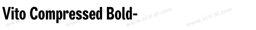 Vito Compressed Bold字体转换